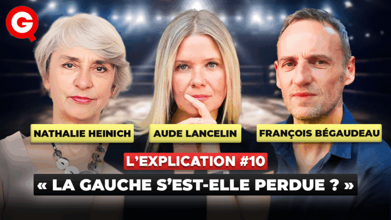 « La gauche s’est-elle perdue ? » avec Nathalie Heinich, François Bégaudeau et Aude Lancelin