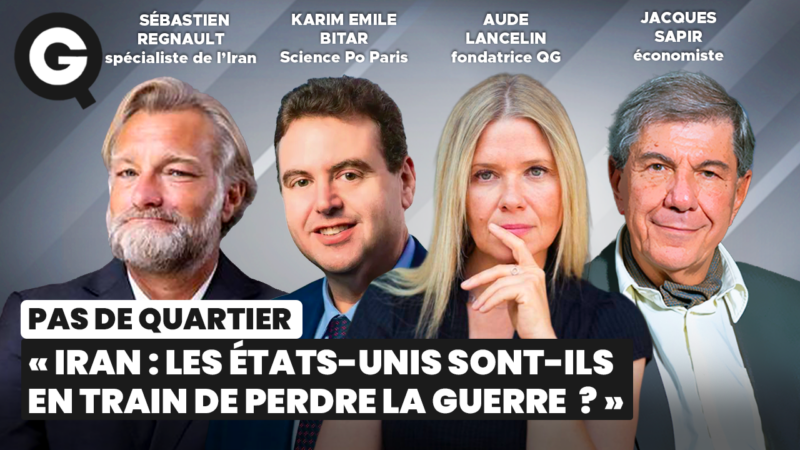 « Iran: les États-Unis sont-ils en train de perdre la guerre ? » avec Karim Emile Bitar, Sébastien Regnault, Jacques Sapir et Aude Lancelin