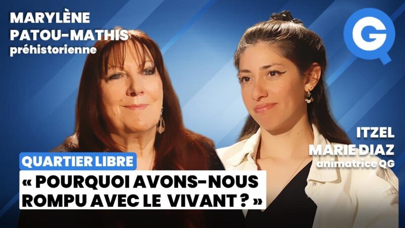 « Pourquoi avons-nous rompu avec le vivant ? » avec Marylène Patou-Mathis et Itzel Marie Diaz